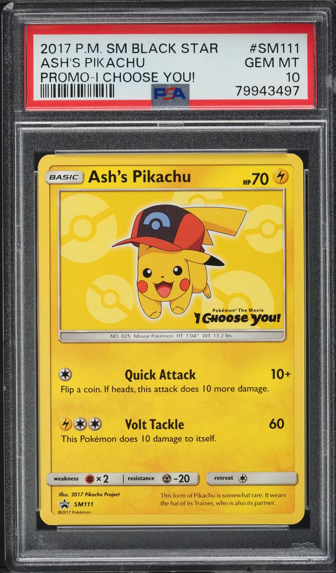 2017 #SM111 SM BLACK STAR PROMO I CHOOSE YOU! ASH'S PIKACHU PSA 10 POKEMON