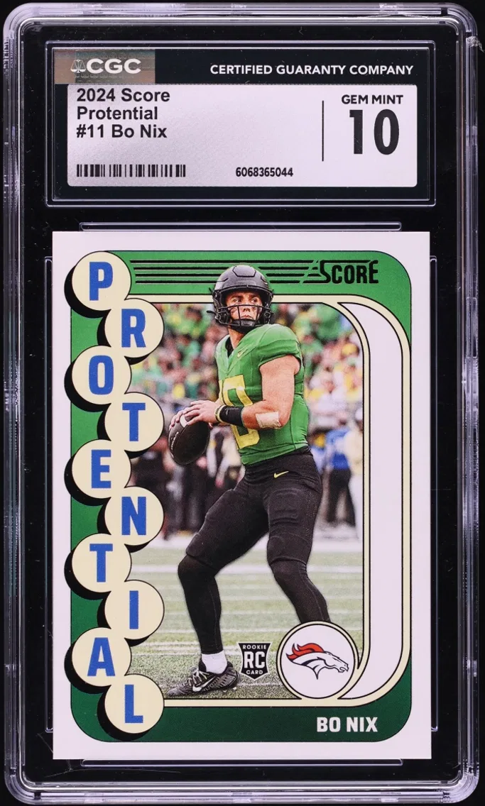 2024 #11 Score Protential Bo Nix ROOKIE GEM MINT CGC 10