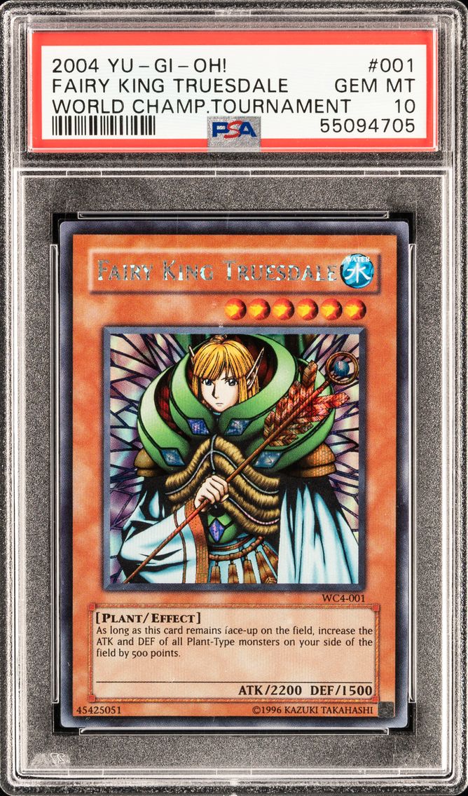 #001 FAIRY KING TRUESDALE 2004 YU-GI-OH! WORLD CHAMPIONSHIP TOURNAMENT PSA 10