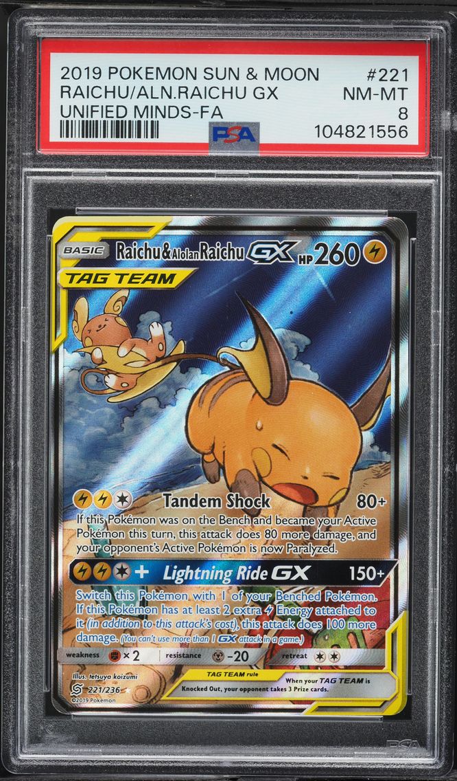2019 #221 Full Art/Raichu & Alolan Raichu GX PSA 8 Sun & Moon Unified Minds Pokemon