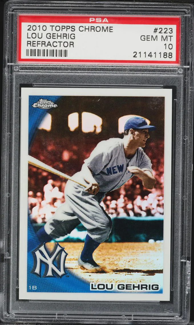 2010 #223 Lou Gehrig PSA 10 Topps Chrome Baseball
