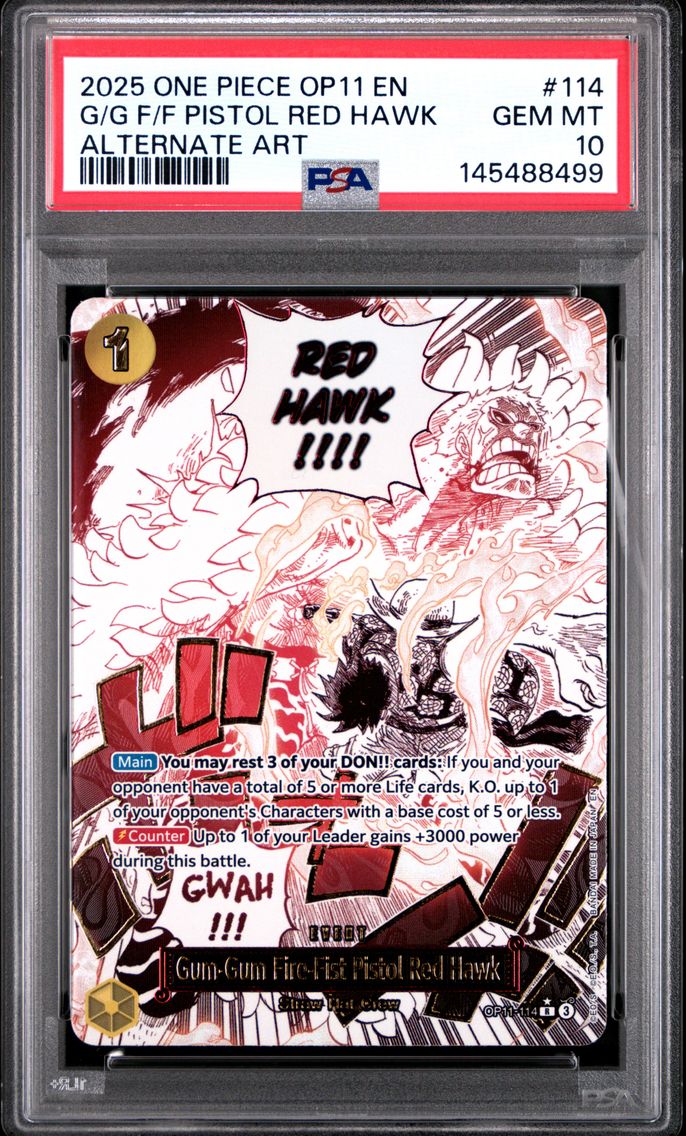 2025 #114 Gum-Gum Fire-Fist Pistol Red Hawk PSA 10 One Piece OP11-A Fist of Divine Speed