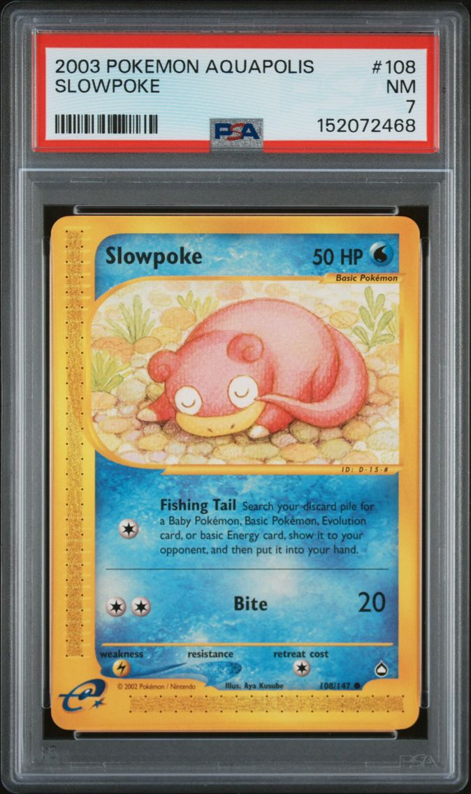 2003 #108 Slowpoke PSA 7 Aquapolis