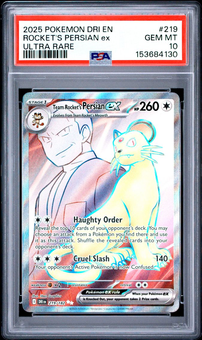2025 #219 Team Rocket's Persian EX PSA 10 Dri EN-Destined Rivals